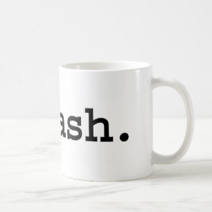 thrash. coffee mug