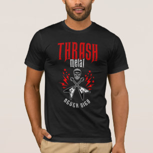 Thrash Metal Never Dies T-Shirt