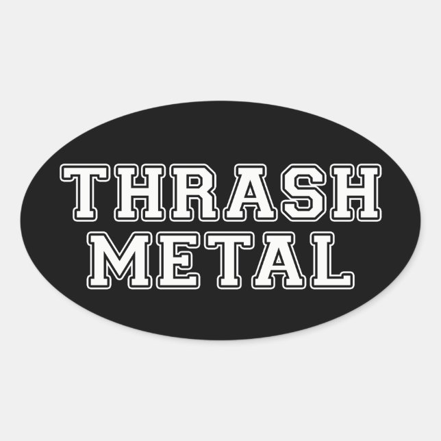 Thrash Metal Oval Sticker (Front)