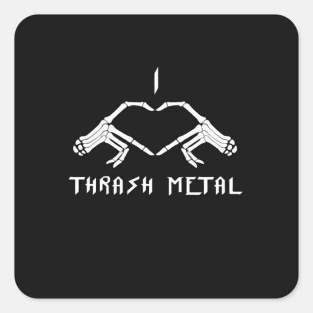 Thrash Skeleton Hands Heart Classic Square Sticker (Front)