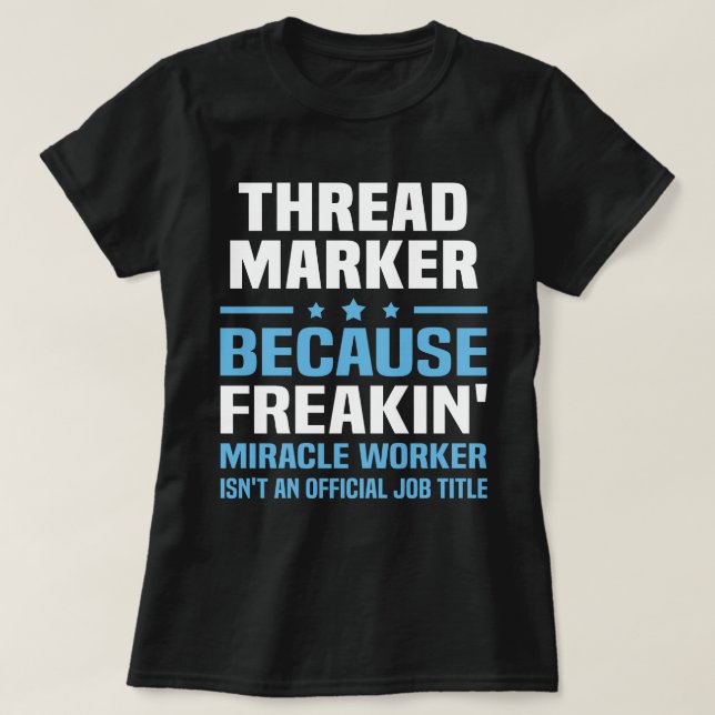 Thread Marker T-Shirt (Design Front)