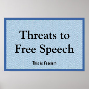 Threats to Free Speech Poster