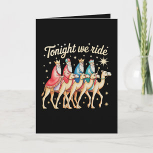 Three 3 Wise Men Tonight We Ride Christmas Xmas Holiday Card