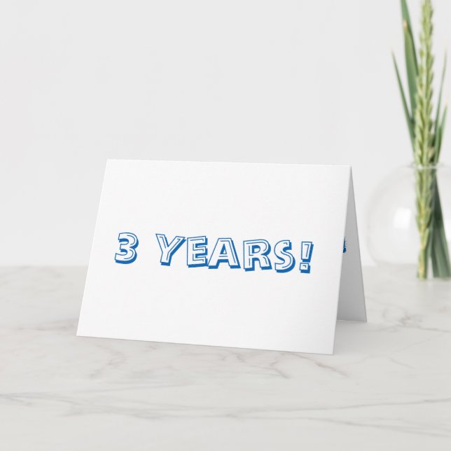 Three (3) year anniversary, big, blue & white text card (Front)