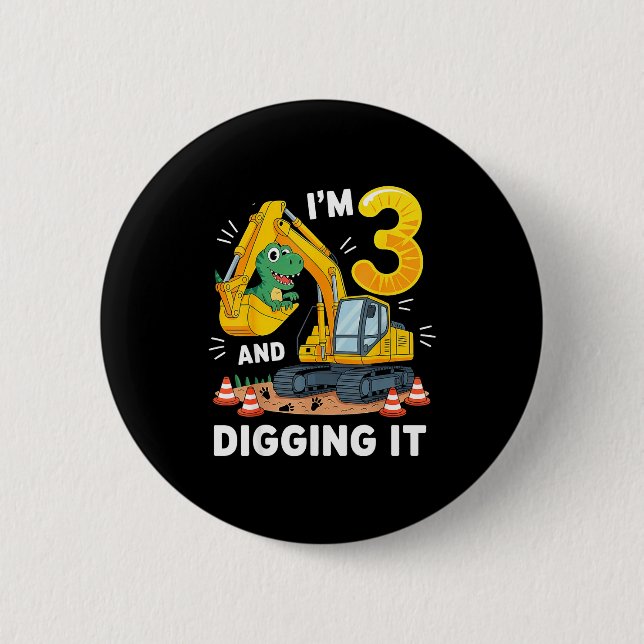 Three 3yr 3rd Birthday Construction Dinosaur Boy 3 6 Cm Round Badge (Front)