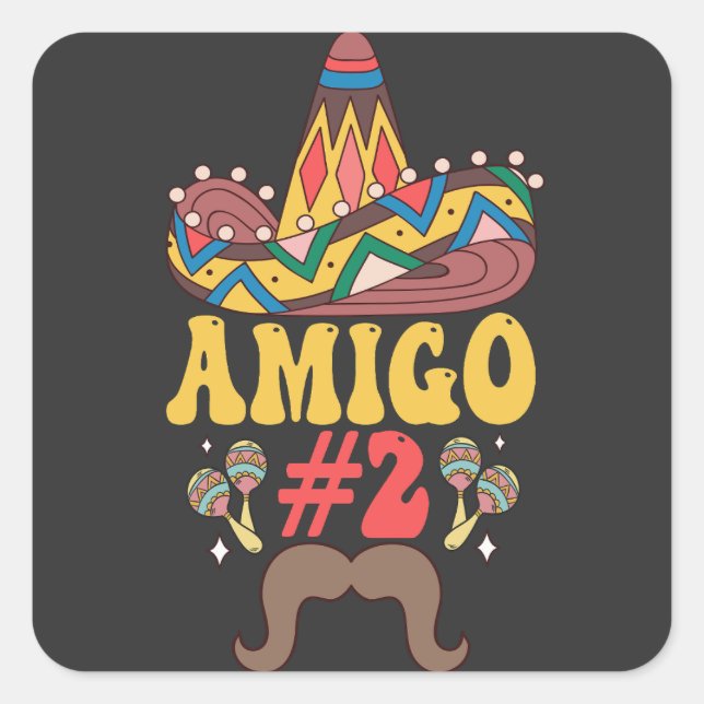 Three Amigos Mexican Funny Matching Cinco De Mayo  Square Sticker (Front)