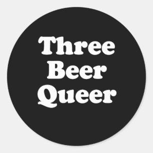 Three Beer Queer Classic Round Sticker