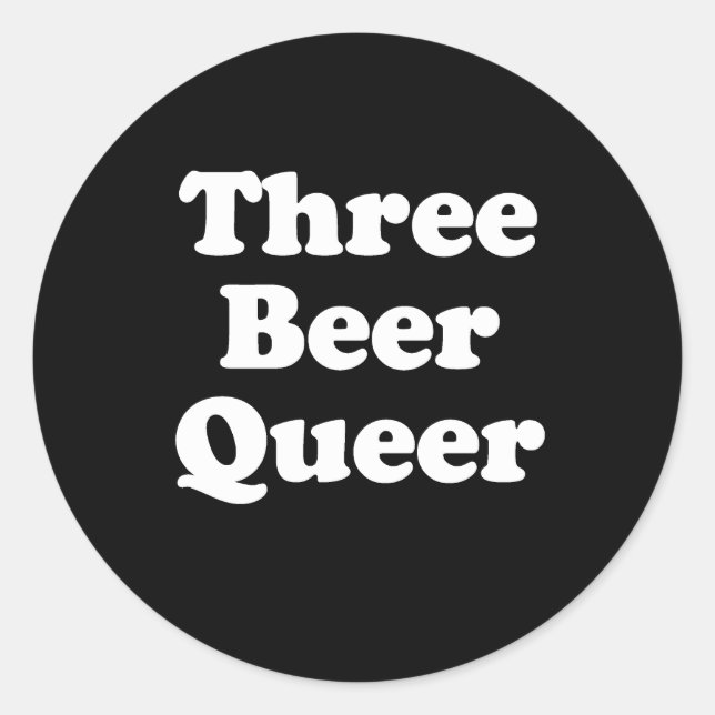 Three Beer Queer Classic Round Sticker (Front)