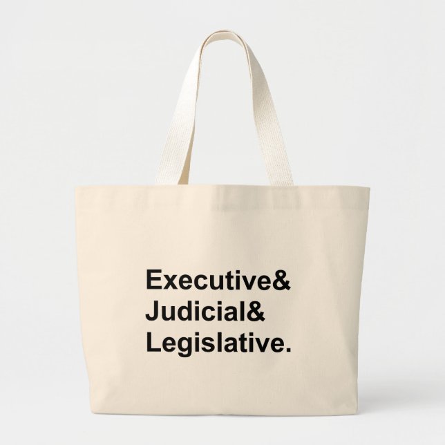 Three Branches of Government Executive Legislative Large Tote Bag (Front)