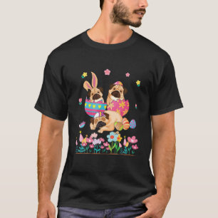 Three Bunny Pug Dogs In Easter Eggs Flowers Happy T-Shirt
