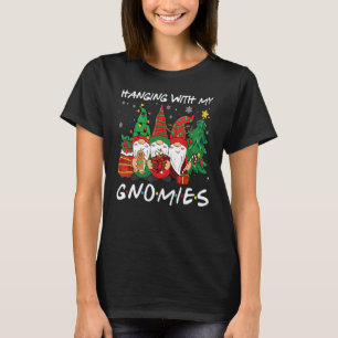 Three Christmas Dwarf Hanging With My Gnomies Chri T-Shirt