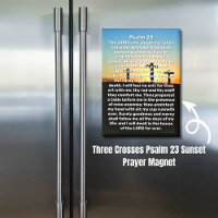 Three Crosses Psalm 23 Sunset Prayer