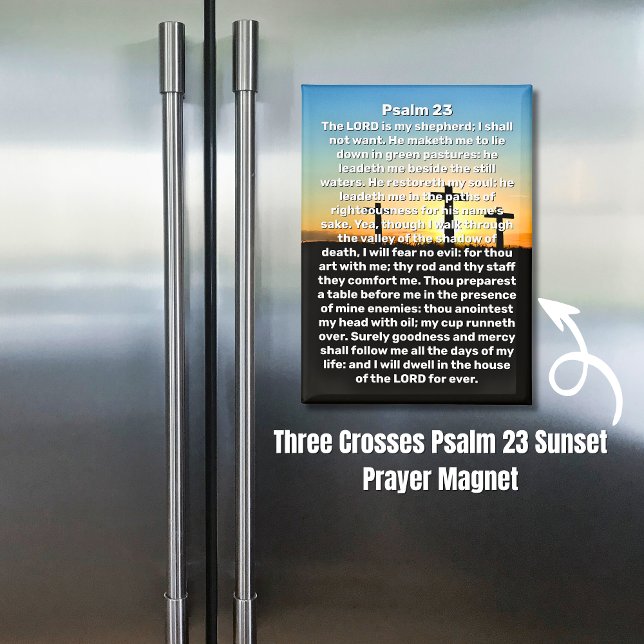 Three Crosses Psalm 23 Sunset Prayer Magnet (Three Crosses Psalm 23 Sunset Prayer Magnet)