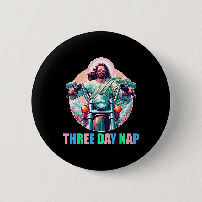 Three Day Nap Jesus Funny Easter  6 Cm Round Badge (Front)