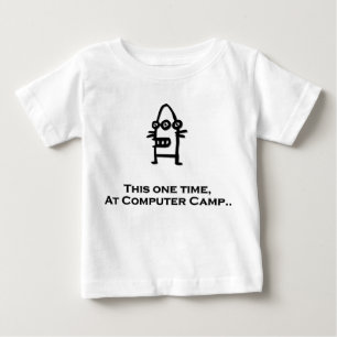 Three Eye Bot This One Time At Computer Camp Baby T-Shirt