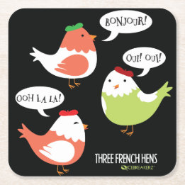THREE FRENCH HENS FUNNY CHRISTMAS COASTER