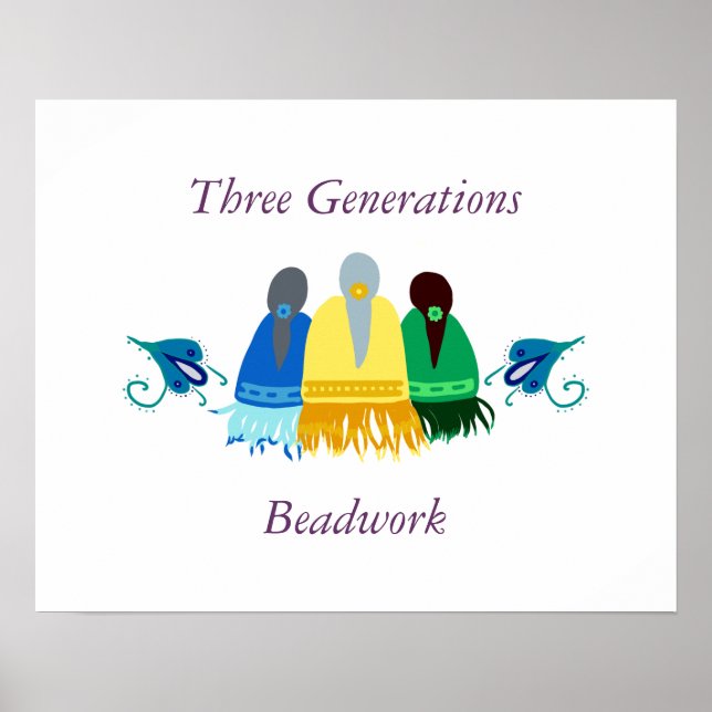 Three Generations Beadwork Poster (Front)