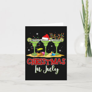 Three Gl Of Margarita Funny Drink Christmas In Jul Card