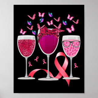 Three Gl Wine Breast Cancer Awareness Pink Ribbon  Poster