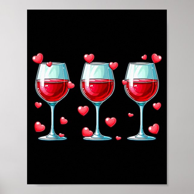 Three Gles Of Wine Valentines Day Couple Funny Dri Poster (Front)
