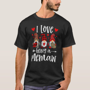 Three Gnomes I Love Being A Memaw Funny Valentines T-Shirt