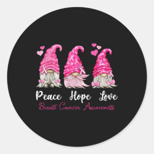 Three Gnomes Peace Hope Love Breast Cancer Awarene Classic Round Sticker