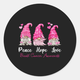 Three Gnomes Peace Hope Love Breast Cancer Awarene Classic Round Sticker