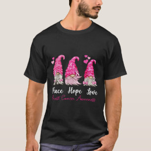 Three Gnomes Peace Hope Love Breast Cancer Awarene T-Shirt