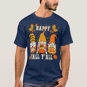Three Gnomes Thanksgiving Happy Fall Yall Cute Gno T-Shirt