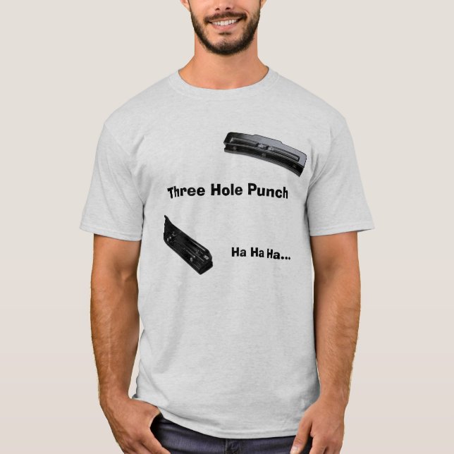 three hole punch lol? T-Shirt (Front)