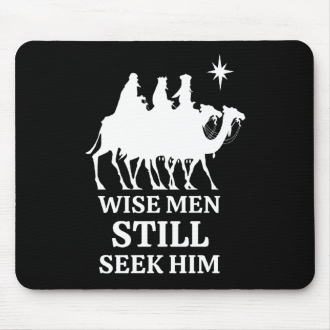 Three Kings Wise Men Still Seek Him Mouse Pad (Front)