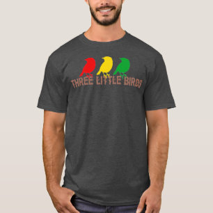 Three Little Birds Africa Music Reggae Rasta  (2) T-Shirt