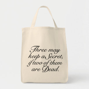 Three May Keep A Secret Tote Bag