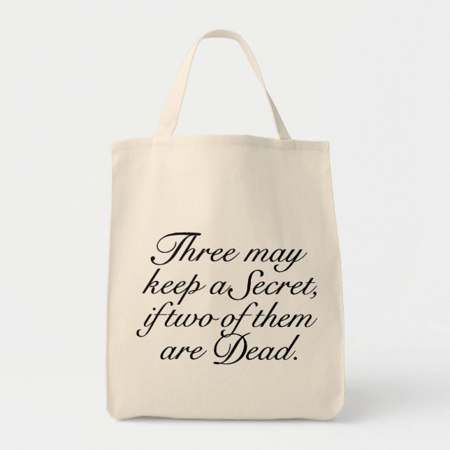 Three May Keep A Secret Tote Bag (Front)