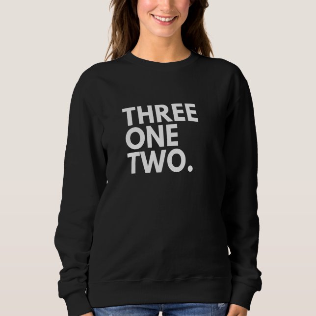 THREE ONE TWO Area Code 312 Chicago IL Illinois US Sweatshirt (Front)