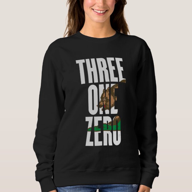Three One Zero 310 Area Code Los Angeles Californi Sweatshirt (Front)