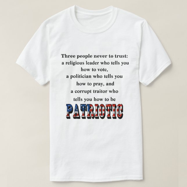 Three people never to trust: T-Shirt (Design Front)