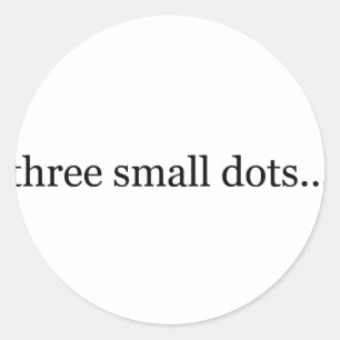 three small dots classic round sticker