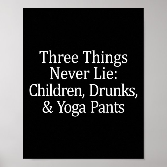 Three Things That Never Lie - Children Drunks And  Poster (Front)