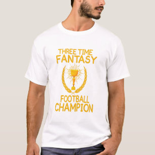 Three time fantasy football champion gift T-Shirt