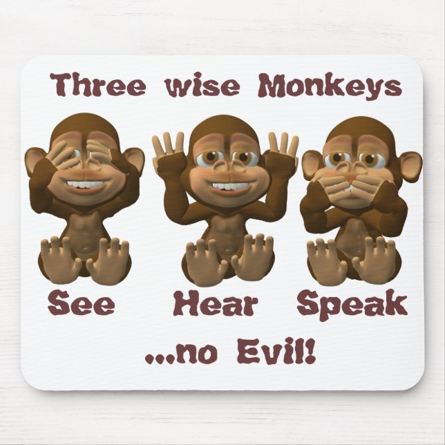three wise monkeys mouse pad (Front)