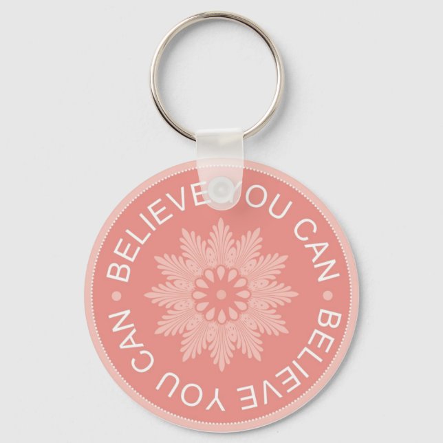 Three Word Quotes ~Believe You Can~ Key Ring (Front)