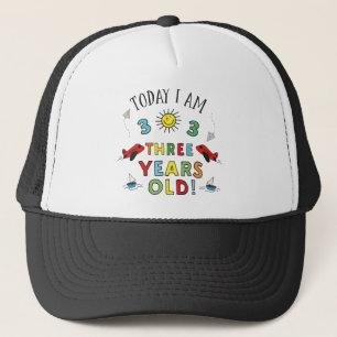 three years old trucker hat