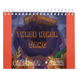 #ThreeHikerGangInTheHauntedCave  Calendar