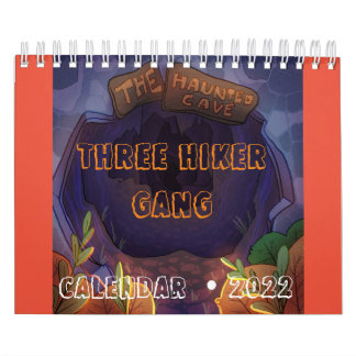 #ThreeHikerGangInTheHauntedCave  Calendar