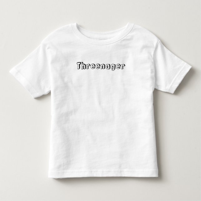 Threenager Toddler T-Shirt (Front)