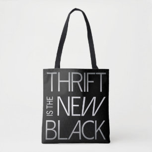 Thrift is the New Black Modern Tote Bag