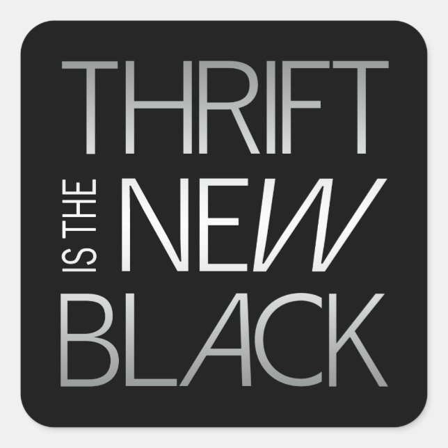 Thrift is the New Black Sticker (Front)