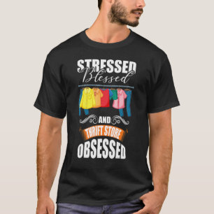 Thrift Store Obsessed Flea Market Queen Thrifting  T-Shirt