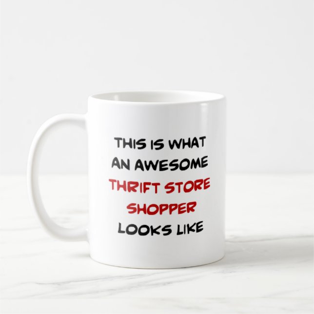 thrift store shopper, awesome coffee mug (Left)